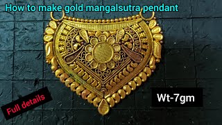 how to make gold mangalsutra pendant | 22k gold pendant making | jewellery Making video