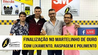 Finalização no Martelinho de Ouro com Lixamento, Raspagem e Polimento - Rgolden Cursos Automotivos