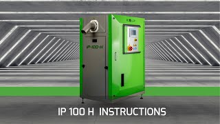 IP100H PELLETIZER │ INSTRUCTIONS