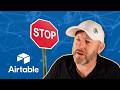 Stop! 🛑 Don't Build Your Business on Airtable Until You Watch This