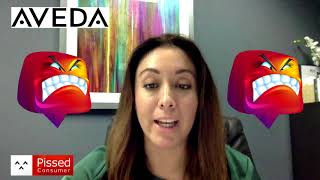 Aveda Review - it’s all been awful! @ Pissed Consumer Interview