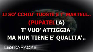 Pupatella feat Kekko Dany - Guaglio' ma chi te vo' (L\u0026S KARAOKE)