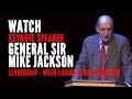 General Sir Mike Jackson - Ex. Head of the British Army - Keynote Speaker