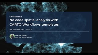 No code spatial analysis with CARTO Workflows templates
