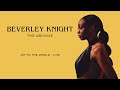 Beverley Knight - 