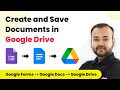 How to Create Google Docs from Google Forms and Upload in Google Drive
