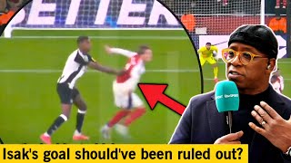 Ian Wright SLAMS VAR Over Controversial Alexander Isak Goal!