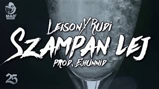 Leison/Rudi - Szampan lej! (prod. E.Hunnid) #3