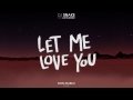DJ Snake ft. Justin Bieber - Let Me Love You (Don Diablo Remix)