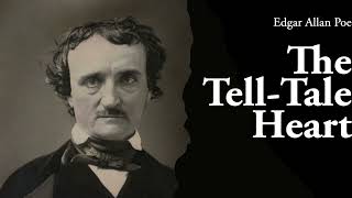 The Tell-Tale Heart, Edgar Allan Poe [Audio]