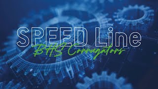 The SPEED Line | BHS Corrugated