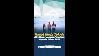 MENTERI ATR/KEPALA BPN MENGHADIRI DAN MEMBUKA RAKERNIS DIRJEN PENATAAN AGRARIA KEMENTERIAN ATR/BPN.