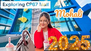 Exploring CP67 Mall in Mohali | New Year 2025