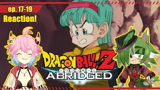 ZARBON HAS A GF?!? | Dragonball Z Abridged ep 17 18 19 reaction! Vtubers React!