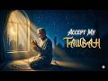 Return to Allah Nasheed 2026 | Ya Rabbi Qabbil Tawbati | Emotional Islamic Nasheed 🌙