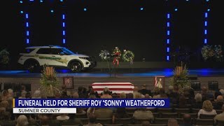 Funeral held for Sumner County Sheriff Roy 'Sonny' Weatherford