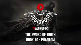 Terry Goodkind - Sword of Truth Book 10 - Phantom Full Fantasy Audiobook Part 2 of 4