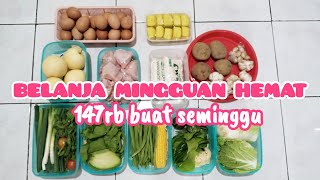 BELANJA MINGGUAN HEMAT 147rb CUKUP SEMINGGU