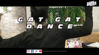 GAT GAT DANCE