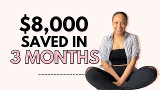 $8000 IN 3 MONTHS! How I Did It! | Tips to Save Money Fast Even on One Income