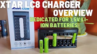 XTAR LC8 Charger Overview - dedicated to Xtar 1,5V Li-ion batteris only