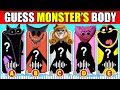 Impossible Guess The Monster's Body | Poppy Playtime Chapter 3   Smiling Critters | Catnap