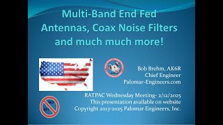 Palomar Engineering - Optimizing End-fed Antennas ~ 02/12/2025