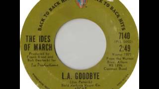 Ides of March - L.A. Goodbye (audio only)