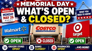 What’s Open and Closed on Memorial Day? Walmart, Costco, Target & More