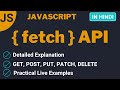 fetch API in JavaScript | Asynchronous JavaScript | Advance JavaScript Tutorial (Hindi)
