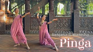 Sanjana & Manisha | PINGA | Bajirao Mastani | Shreya Ghoshal and Vaishali Made