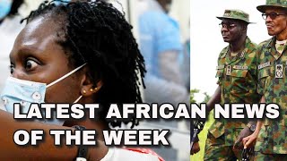 Latest African News Updates of the Week