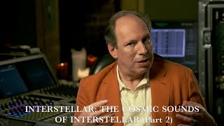 Interstellar: The Cosmic Sounds of Interstellar (Part 2)