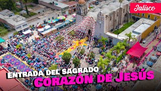 Entrada del Sagrado Corazón de Jesús y Fiestas | Mexticacan, #jalisco