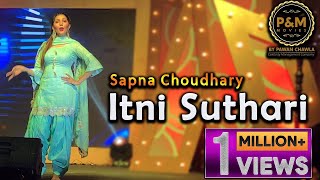 Sapna Choudhary | Watch Latest Dance Video | Itni Suthari | Pawan Chawla | P\u0026M Movies |