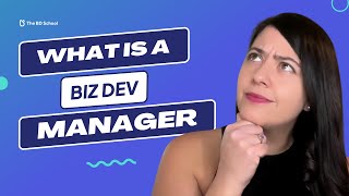 What is a Business Development Manager