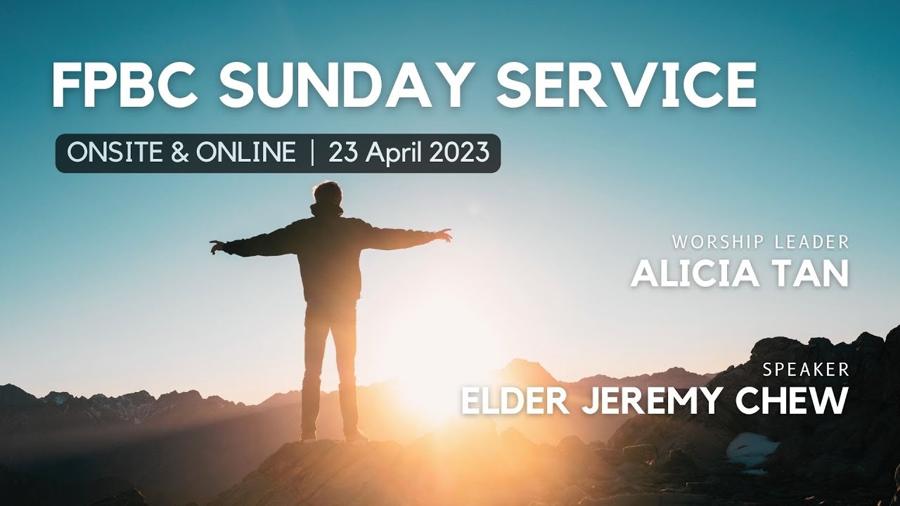 Fpbc Sunday Service Livestream 23 April 2023 Youtube