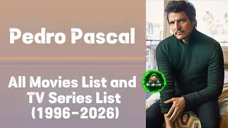 Pedro Pascal All Movies List and TV Series List (1996-2026) #pedropascal#fantasticfourfirststeps