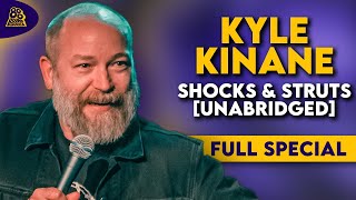 Kyle Kinane | Shocks and Struts [Unabridged] (Full Comedy Special)