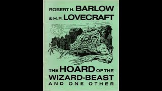 The Slaying of the Monster by R. H. Barlow and H. P. Lovecraft