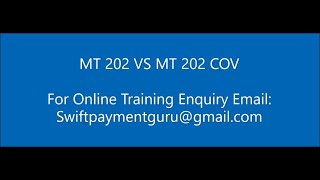 MT 202 vs MT 202 COV | Swift Payments | To Enroll Send email at swiftpaymentguru@gmail.com