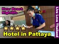 Pattaya Four star Hotel only for $18 - Near the Beach - Nightlife & guest friendly #livelovethailand