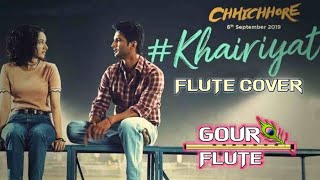 Khairiyat pucho | movie: Chhichhore | Flute cover song | flute Cover by Gour