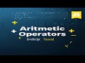 Arithmetic Operators in JavaScript
