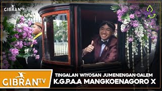 [GIBRANTV] TINGGALAN WIYOSAN JUMENENGAN-DALEM KGPAA MANGKOENEGORO X