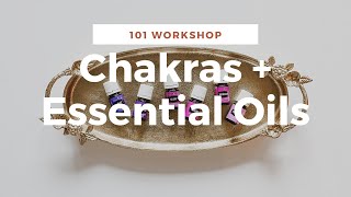 Balance Your Chakras with Essential Oils