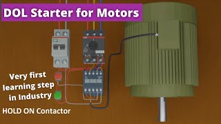 Direct Online Starter for Motor || hold ON Contactor ||First step in Industry