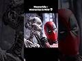 wolverine in deadpool 3 is best. #deadpool #marvel #shorts #viralvideo #movie