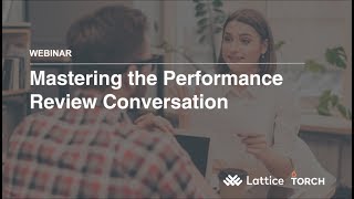 Mastering The Performance Review Conversation