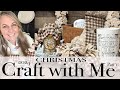 2024 Christmas Craft With Me | Part 1 | Rustic Christmas Craft Ideas